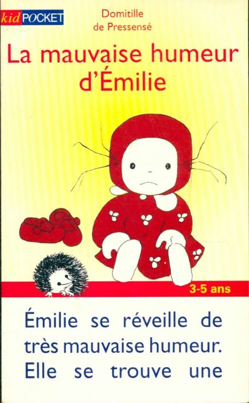 Livrenpoche : La mauvaise humeur d'Emilie - Domitille De Pressensé - Livre