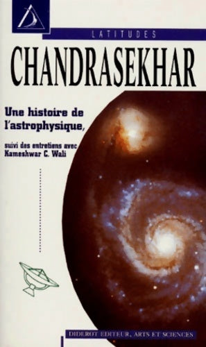 Livrenpoche : Chandrasekhar. Une histoire de l'astrophysique - Kameshwar-C Wali - Livre