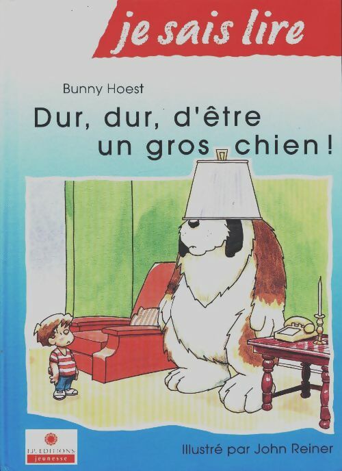 Livrenpoche : Dur, dur, d'être un gros chien ! - Bunny Hoest - Livre