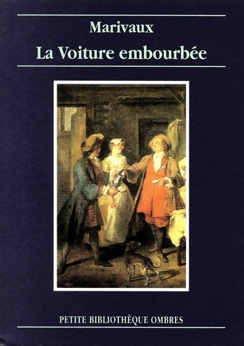 Livrenpoche : La Voiture embourbée - Marivaux - Livre