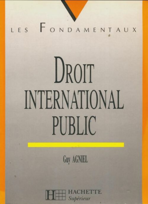 Livrenpoche : Droit international public - Guy Agniel - Livre