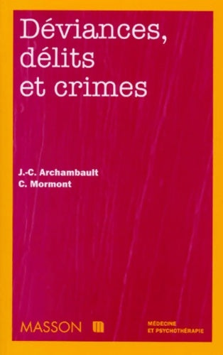 Livrenpoche : Deviances delits et crimes : Pod - Jean-Claude Archambault - Livre