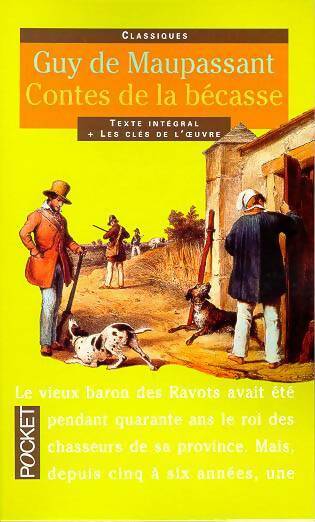 Livrenpoche : Contes de la bécasse et autres contes de chasseurs - Guy De Maupassant - Livre