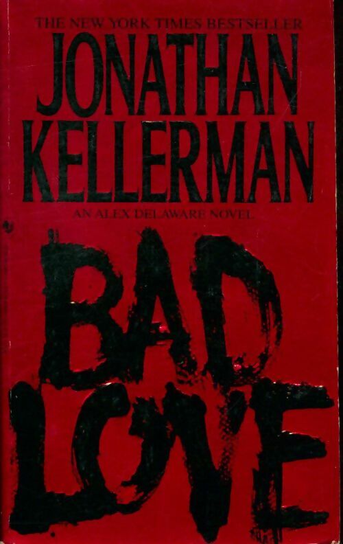 Livrenpoche : Bad love - Jonathan Kellerman - Livre
