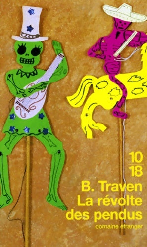 Livrenpoche : La révolte des pendus - B. Traven - Livre