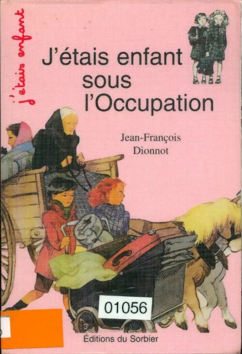 Livrenpoche : J'étais enfant sous l'occupation - Dionnot - Livre