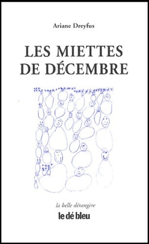 Livrenpoche : Les miettes de décembre - Ariane Dreyfus - Livre