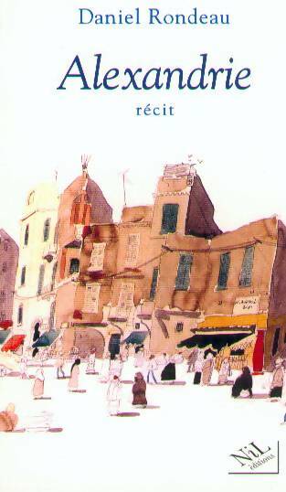 Livrenpoche : Alexandrie - Daniel Rondeau - Livre