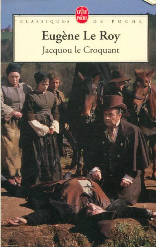Livrenpoche : Jacquou le croquant - Eugène Le Roy - Livre