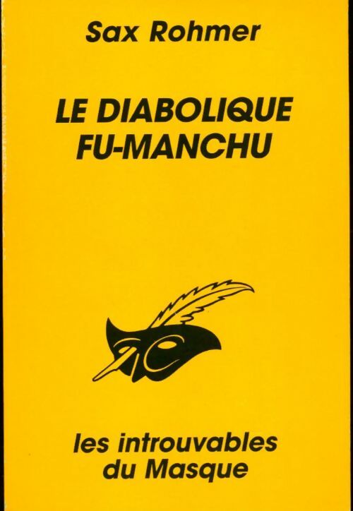 Livrenpoche : Le diabolique Fu-Manchu - Sax Rohmer, Rohmer-S - Livre