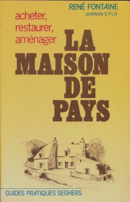 Livrenpoche : La maison de pays - René Fontaine - Livre