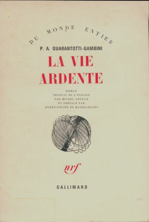 Livrenpoche : La vie ardente - Pier Antonio Quarantotti-Gambini - Livre