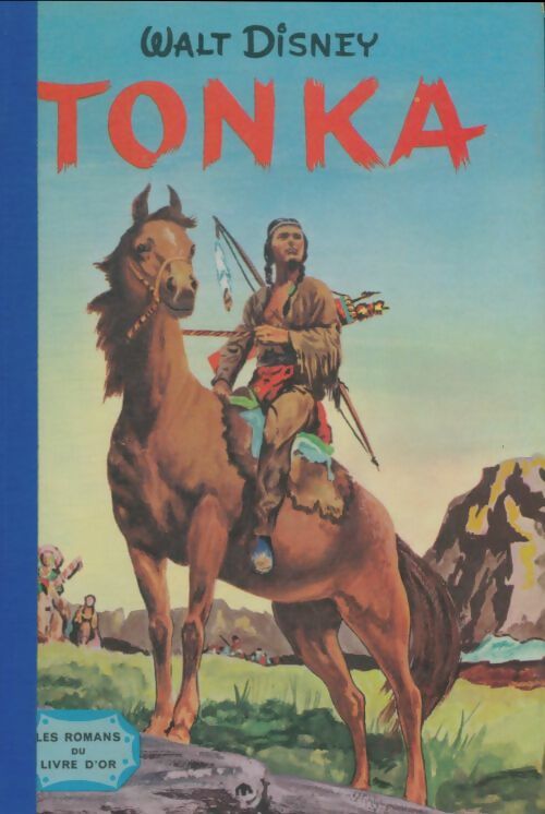 Livrenpoche : Tonka - Walt Disney - Livre