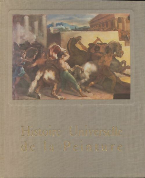 Livrenpoche : Histoire universelle de la peinture au XIXe siècle - François Fosca - Livre