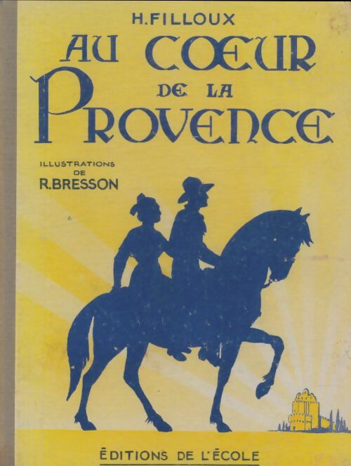Livrenpoche : Au coeur de la Provence - Henriette Filloux - Livre