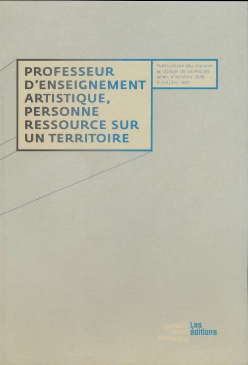 Livrenpoche : Professeur d'enseignement artistique, personne ressource sur un territoire - Collectif - Livre