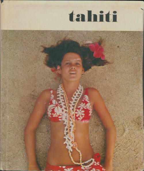 Livrenpoche : Tahiti et ses îles - Collectif - Livre
