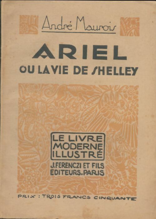Livrenpoche : Ariel ou la vie de Shelley - André Maurois - Livre