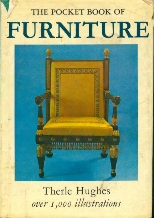 Livrenpoche : The Pocket Book of Furniture - Therle Hughes - Livre