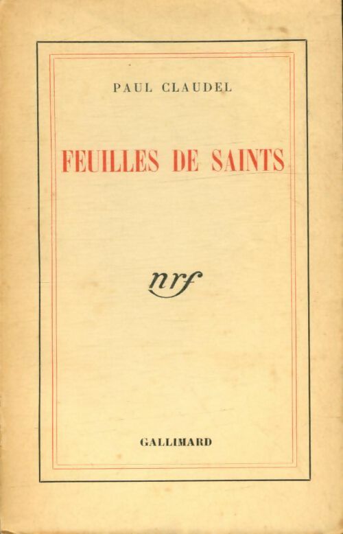 Livrenpoche : Feuilles de saints - Paul Claudel - Livre