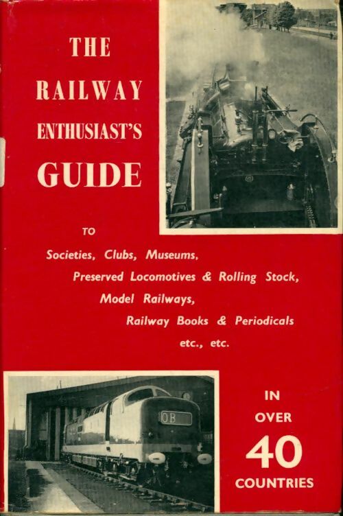Livrenpoche : The Railway Enthusiast'S Guide - P.M.E Erwood - Livre