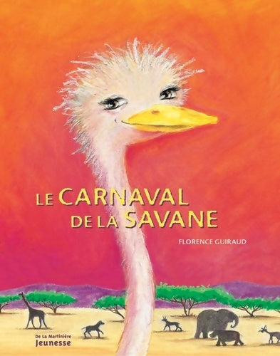 Livrenpoche : Le carnaval de la savane - Florence Guiraud - Livre