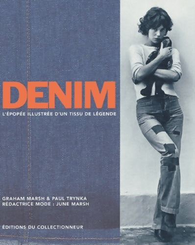 Livrenpoche : Denim l'épopée illustrée d'un tissu de légende - Graham Marsh - Livre