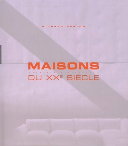 Livrenpoche : Maisons du XXe siècle - Richard Weston - Livre