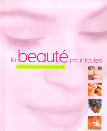 Livrenpoche : La beauté pour toutes - Collectif - Livre