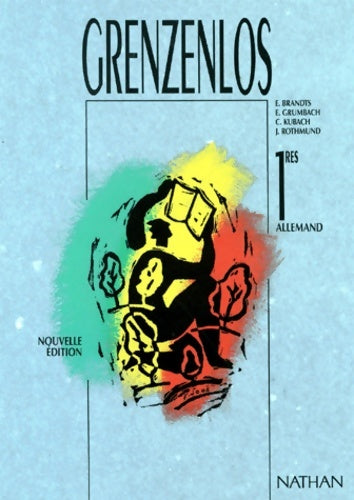 Livrenpoche : Grenzenlos. Fichier de l'élève classe de première - Brandts - Livre