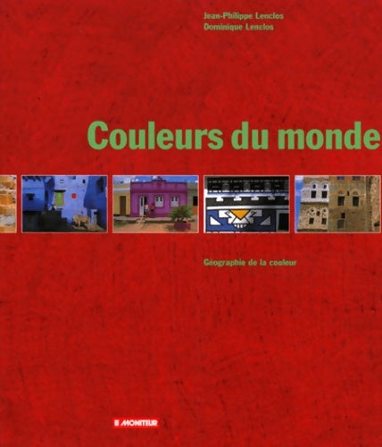 Livrenpoche : Couleurs du monde - Jean-Philippe Lenclos - Livre