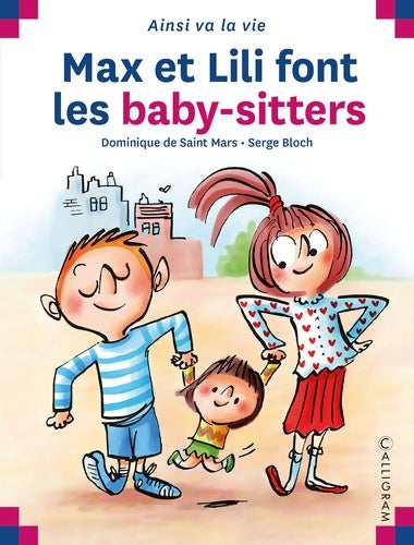 Livrenpoche : Max et Lili font les baby-sitters - Dominique De Saint Mars - Livre