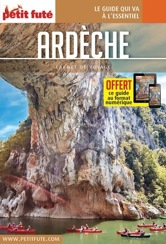 Livrenpoche : Guide Ardèche 2021 Carnet Petit Futé - Dominique Auzias - Livre