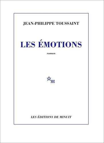 Livrenpoche : Les émotions - Jean-Philippe Toussaint - Livre