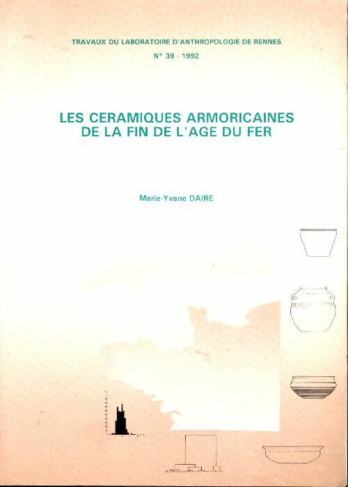 Livrenpoche : Les céramiques armoricaines de la fin de l'âge de fer daire - Collectif - Livre