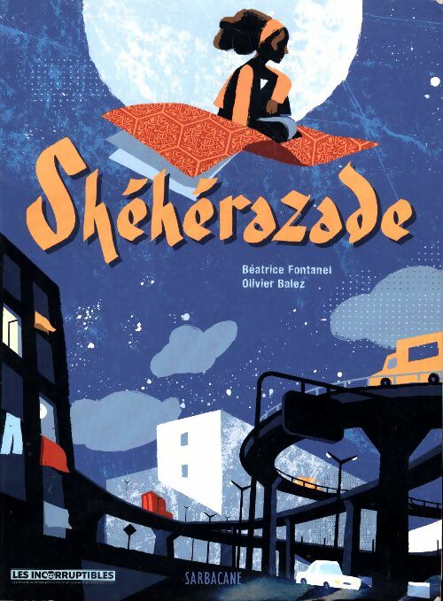 Livrenpoche : Shéhérazade - Béatrice Fontanel - Livre