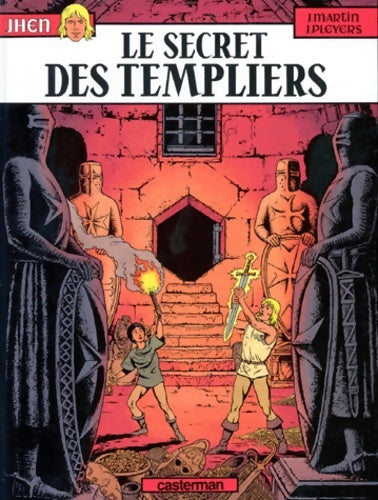 Livrenpoche : Jhen Tome VIII : Le secret des Templiers - Jacques Martin - Livre