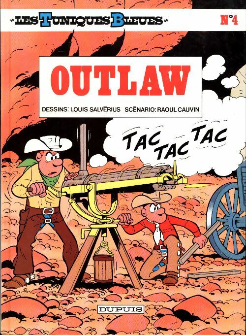 Livrenpoche : Les Tuniques Bleues Tome IV : Outlaw - Raoul Cauvin - Livre