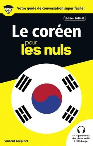 Livrenpoche : Guide de conversation Coréen pour les Nuls - Vincent Grépinet - Livre
