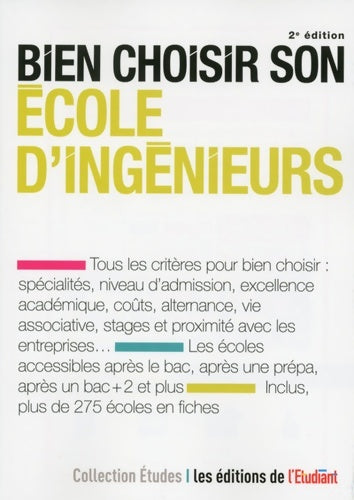 Livrenpoche : Bien choisir son école d'ingénieurs - Émilie Weynants - Livre