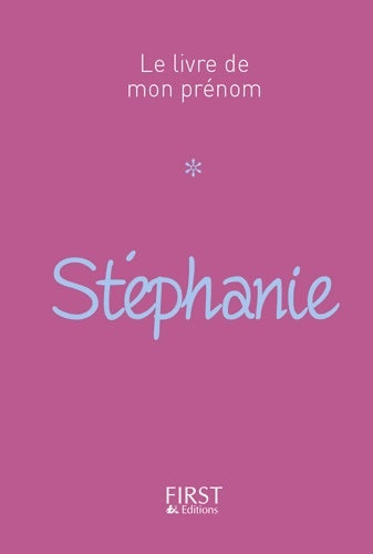 Livrenpoche : Le Livre de mon prénom - Stéphanie 18 - Jules Lebrun - Livre
