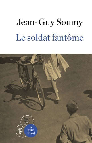 Livrenpoche : Le Soldat fantôme - Jean-Guy Soumy - Livre