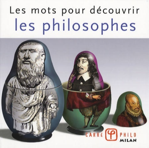 Livrenpoche : Les mots pour découvrir les philosophes - Bertrand Vergely - Livre