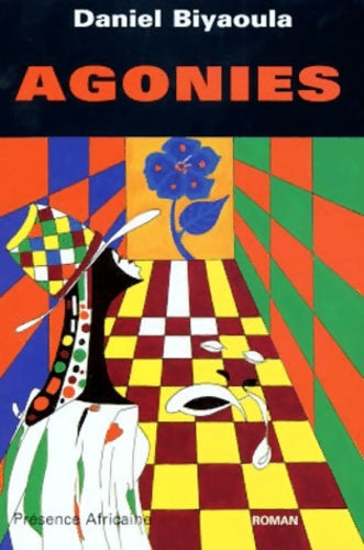 Livrenpoche : Agonies - Daniel Biyaoula - Livre