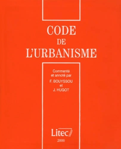 Livrenpoche : Le code de l'urbanisme 2000 - Fernand Bouyssou - Livre