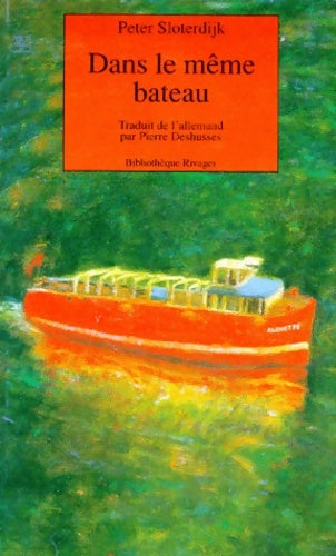 Livrenpoche : Dans le même bateau : Essai sur l'hyperpolitique - Deshusses Sloterdijk - Livre
