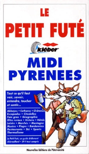Livrenpoche : Midi Pyrénées - Guide Petit Futé - Livre