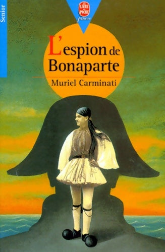Livrenpoche : L'espion de Bonaparte - Muriel Carminati - Livre