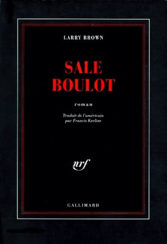 Livrenpoche : Sale boulot - Larry Brown - Livre