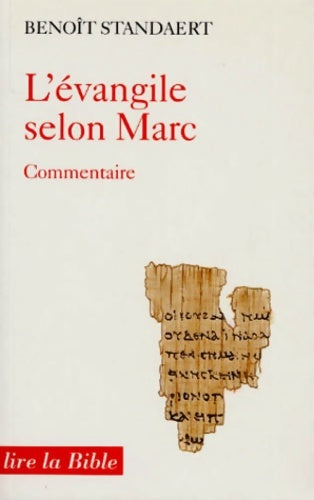 Livrenpoche : L'Évangile selon saint marc - Benoît Standaert - Livre
